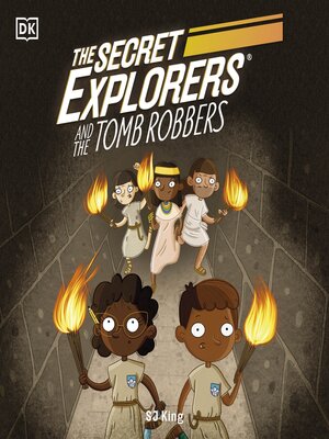 cover image of The Secret Explorers and the Tomb Robbers